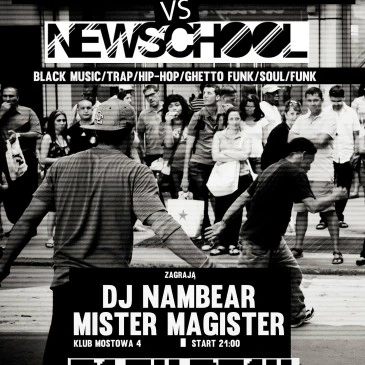 Oldschool vs Newschool – 21.04.2014