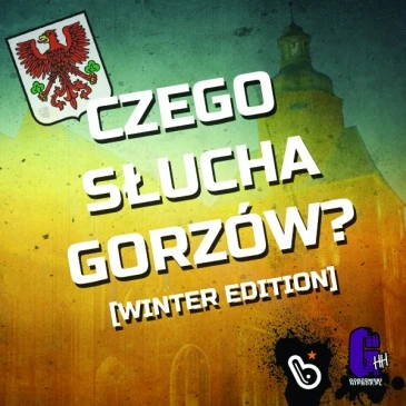 Czego Słucha Gorzów?/Hey you, what song are you listening to?