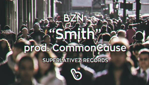 BZN – Smith prod. CommonCause [KLIP]